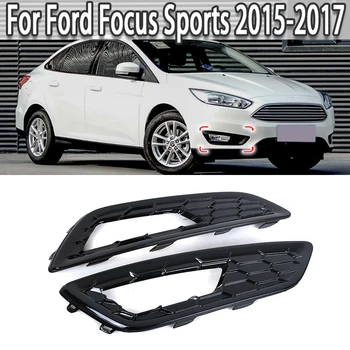 Προφυλακτήρων αυτοκινήτων Μπροστινή Ελαφριά Κάλυψη Ομίχλης Σχάρα Σχάρα Αγωνιστικά Γκριλ ΔΕΝ Φωτός Για το Ford Focus Sports S SE 2015 2016 2017 2018
