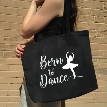 Μόδας Γεννημένος Χορευτής Γράμματα Εκτύπωσης Καμβά Γυναικών Τσάντα Tote Χορός Μπαλέτο Εκτύπωσης Γυναικεία Τσάντα Αγορών Κυρία Shopper Τσάντα Δώρων